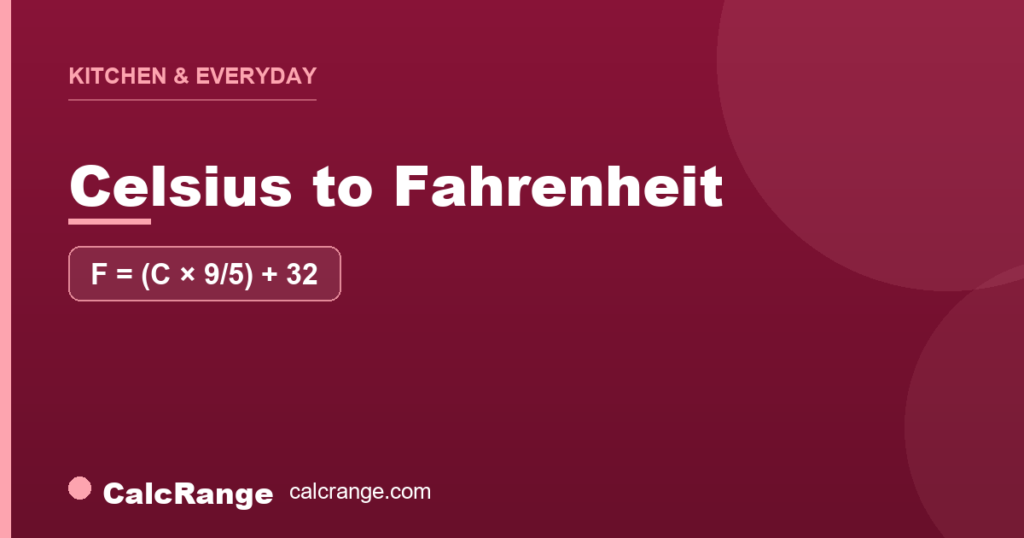 Guide: converting Celsius to Fahrenheit