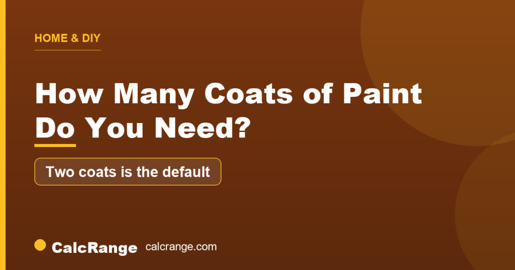 Guide: how many coats of paint do you need