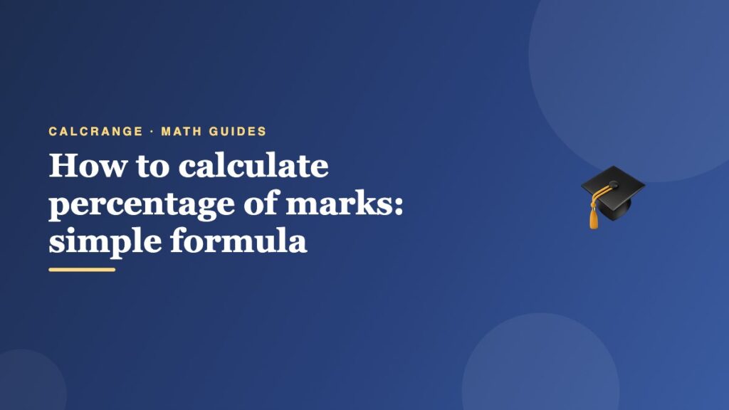 How to calculate percentage of marks: simple formula