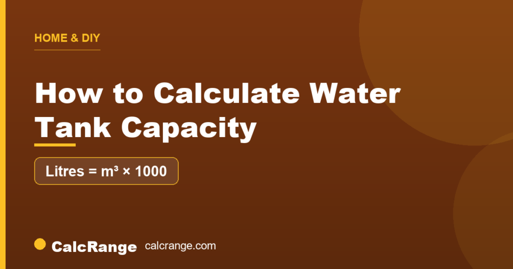 Guide: how to calculate water tank capacity